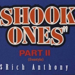 Rich Anthony - Shook Ones (freestyle)