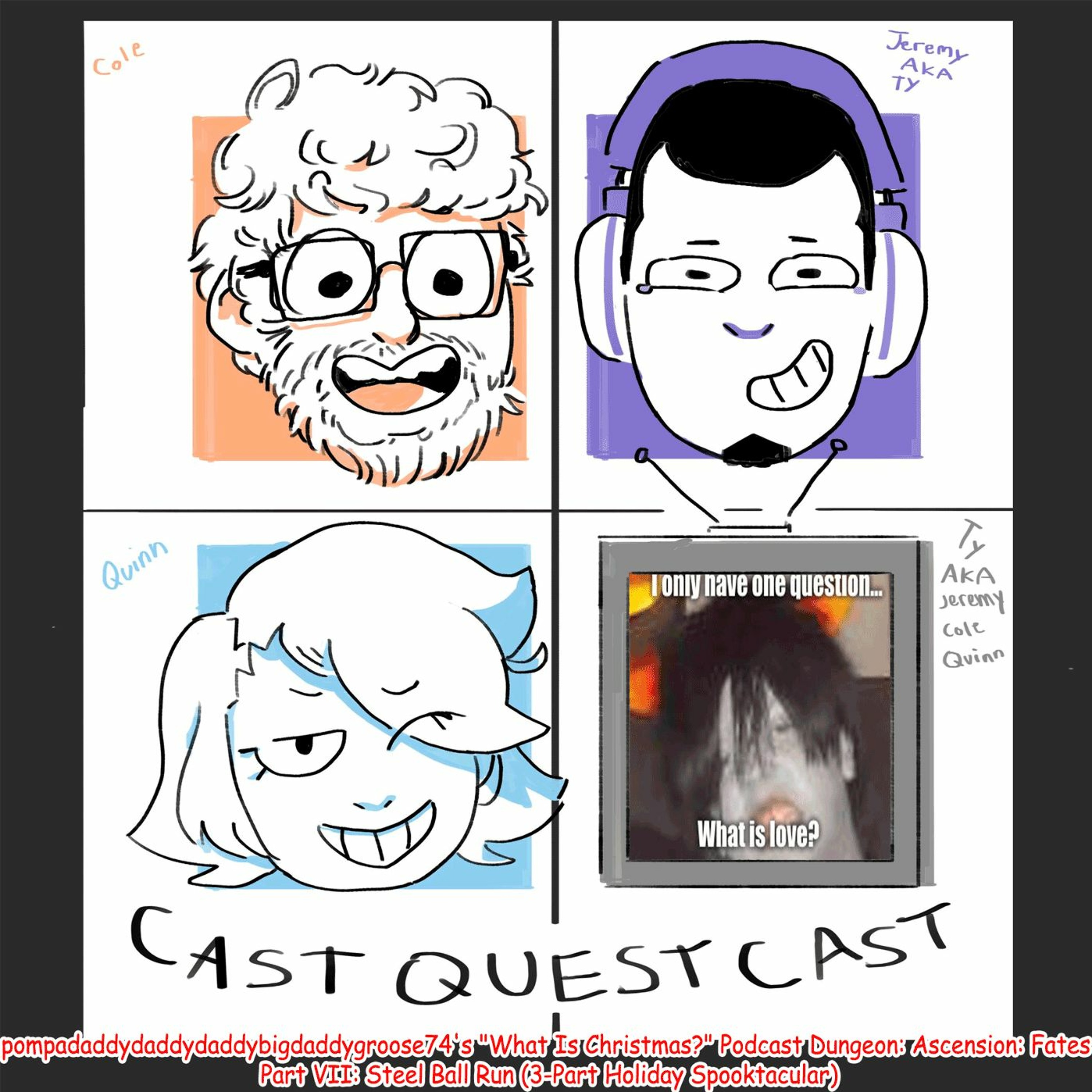 CastQuestCast Episode 1: pompadaddydaddydaddybigdaddygroose74's "What Is Christmas?" Podcast Dungeon episode artwork