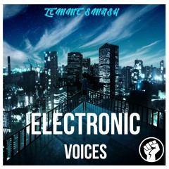 [Melbourne Bounce] Lemme Smash - Electronic Voices