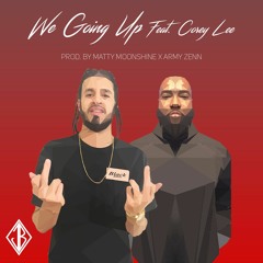 We Going Up Feat Corey Lee (Prod. By Matty Mooshine X Army Zenn)