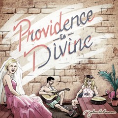 Providence is divine