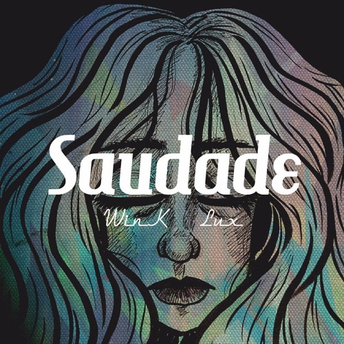 Saudade - WinK ft Lux