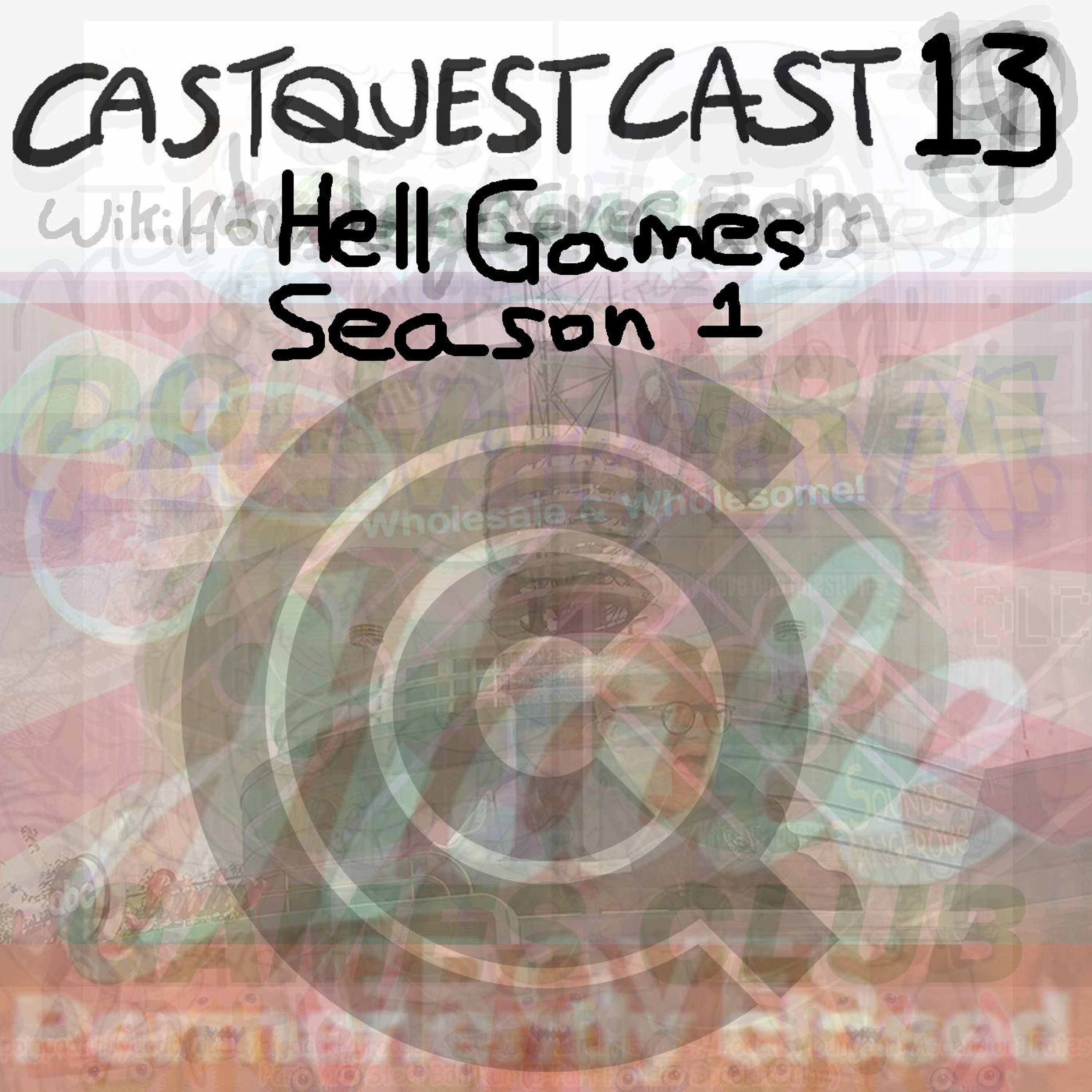 CastQuestCast Episode 13: The CastQuestCast Season 1 Hell Games Finale episode artwork