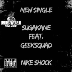 NIKE SHOCK FEAT. GEEKSQUAD