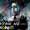 Bunny Mgv - Nayan Ne Bandh Rakhine - Darshan Raval