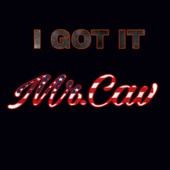 I Got It