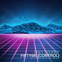 Fifty6K (Control) (Original Mix)