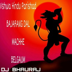 Bajarang Dal Machhe Belgaum Dj Bhauraj Belgaum