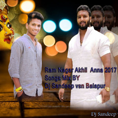 THALLI MUTHYALAMMA 2017 (Ramnagar Akhil Anna)-DJ SANDEEP VSN MIX