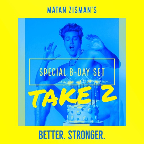 MATAN ZISMAN - B-DAY PODCAST 2017 ✯ TAKE 2 ✯ MAMBO X AFRICA INTRO