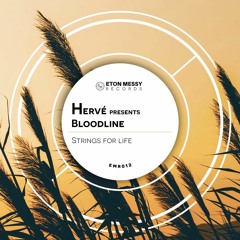 Hervé Presents Bloodline - Strings For Life