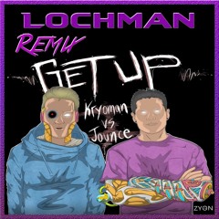 😼 😼 😼 Lochman Remix Kryoman " Get Up" 😼 😼 😼