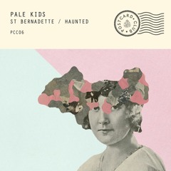 Pale Kids - St. Bernadette