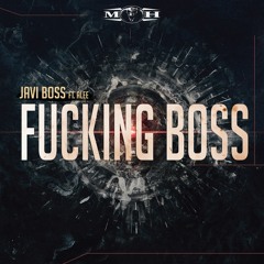 Javi Boss ft. Alee - Fucking Boss [MOHDIGI206]