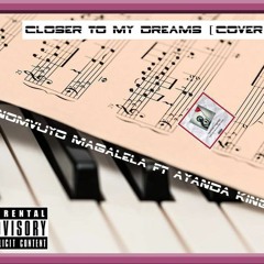 Closer To My Dreams(cover)