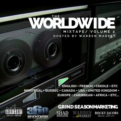 The WorldWide Mixtape Vol 2 - Hosted By Warren Market - 360FMTV.com
