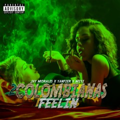 2 Colombianas 1 Phillin - Jay Morales feat. Yanfier, Miyi