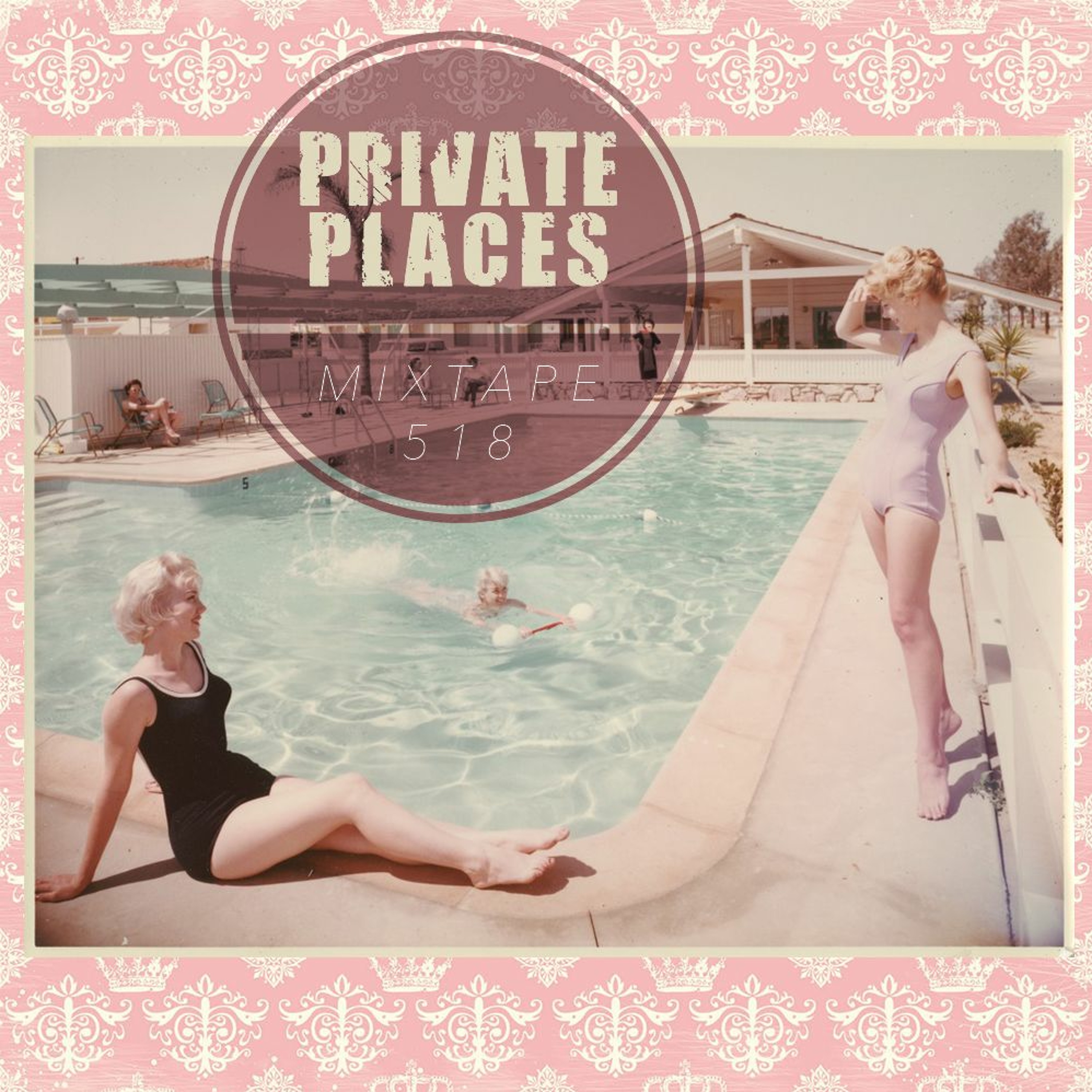 PRIVATEPLACES Mixtapes