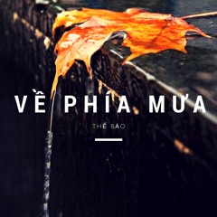 Về Phía Mưa