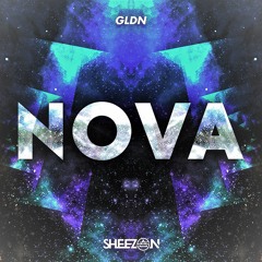GLDN & Sheezan - Nova (Radio Edit)