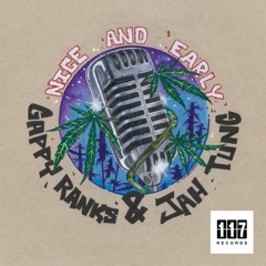 Gappy Ranks & Jah Tung - Nice n early snippet