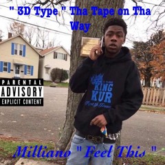 Milliano x "Feel This"