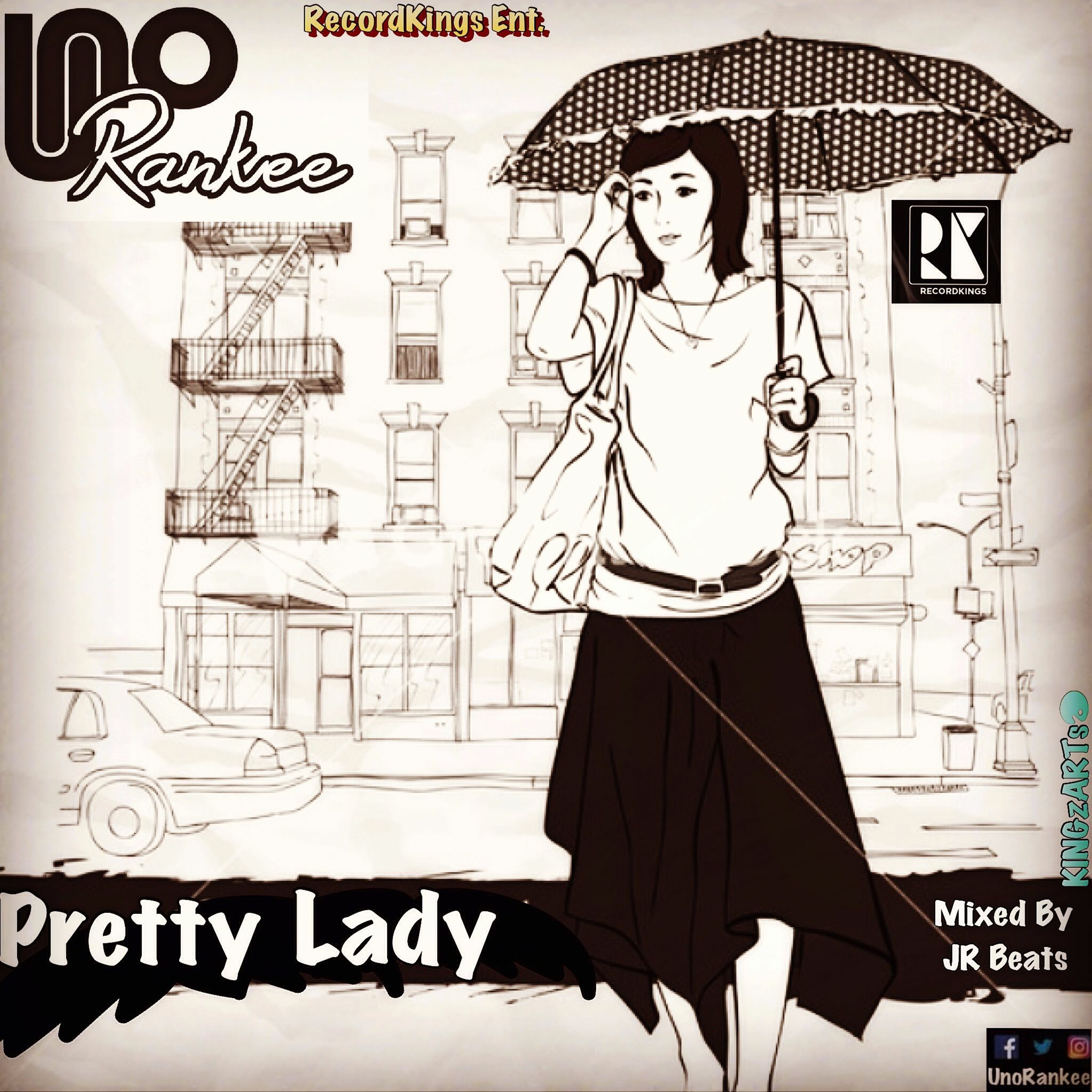 Uno - Rankee - Pretty - Lady - Mixed - By - JR - Beats episode artwork