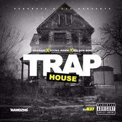 Young Manni - Trap House (Feat. Big Don Bino & Shabazz)