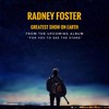Greatest Show On Earth Radney Foster Jay Clementi Mp3