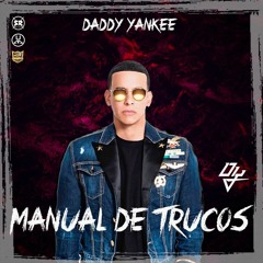 Daddy Yankee - Manual De Trucos (Nev & Rajobos Extended Edit)