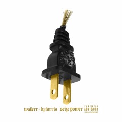 Waterr & Ty Farris - Seize Power