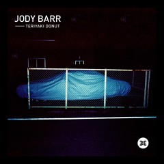 Jody Barr - Teriyaki Donut