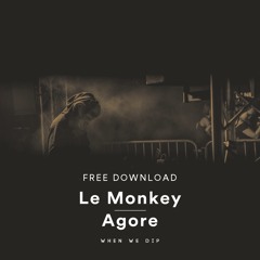 Free Download: Le Monkey - Agore