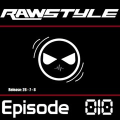 Rawstyle Mix - Episode 10 - Mixed By Prevail