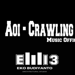 Aoi - Crawling ( Music Official )