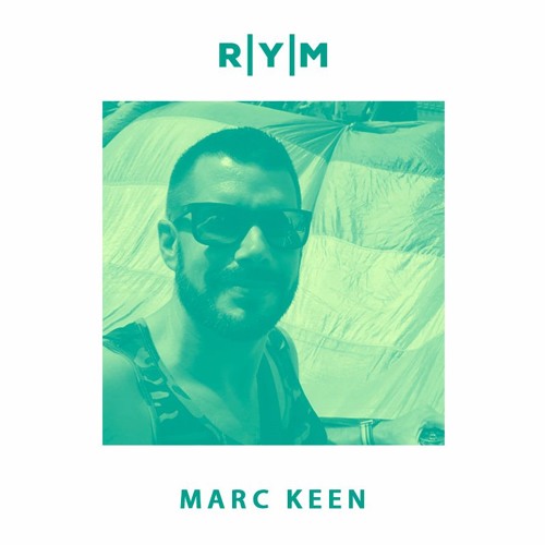 R|Y|M Summer Podcast: MARC KEEN