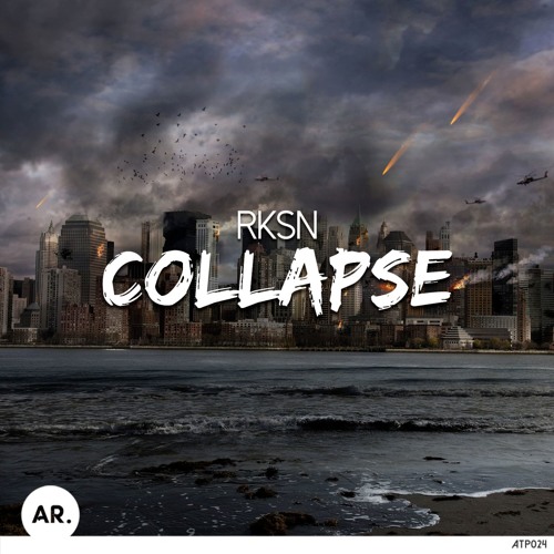 RKSN | Collapse [OUT NOW ON SPOTIFY]