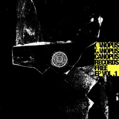 Canopus Free Ep Vol. 1 Showreel - OUT NOW LINK IN DESCRIPTION