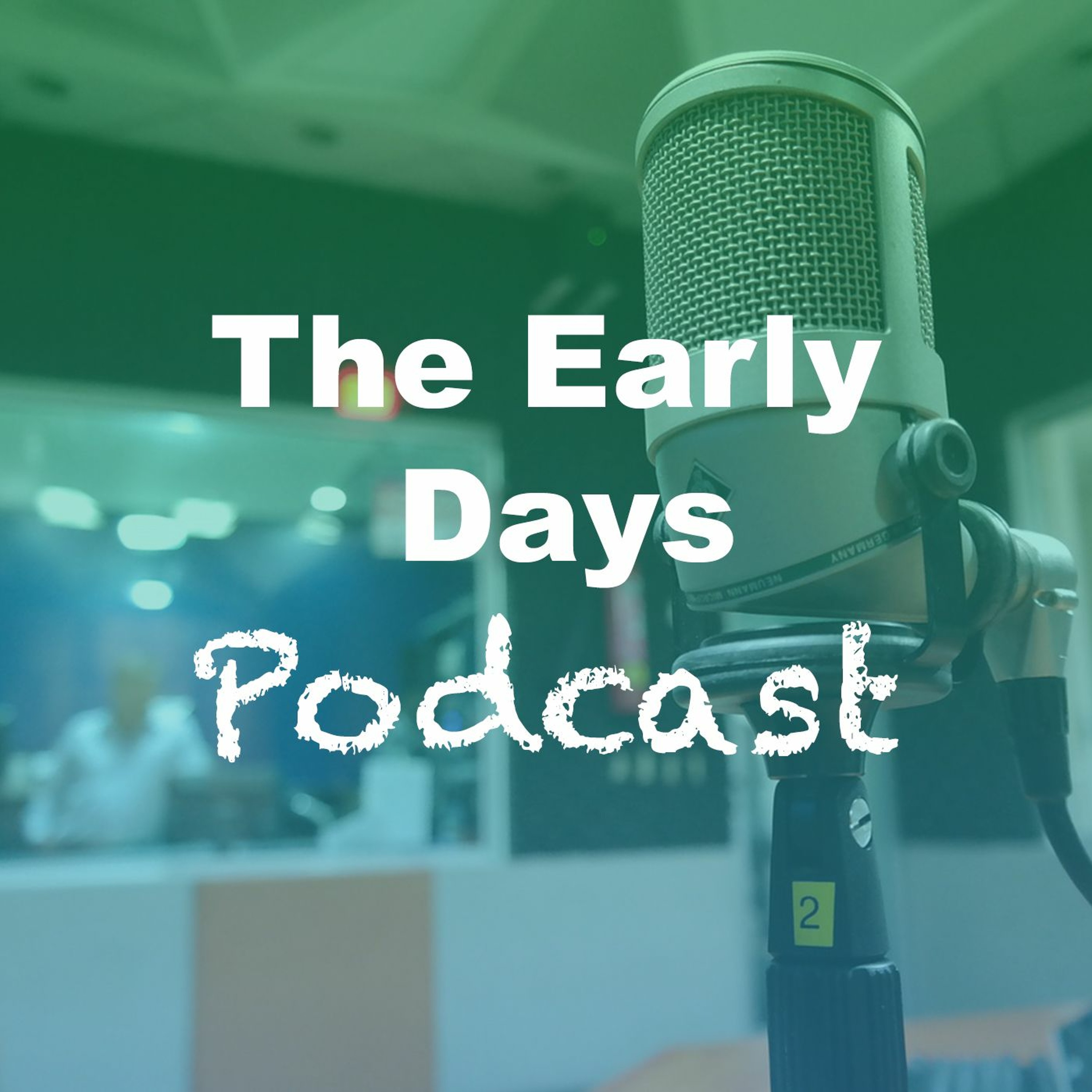 The Early Days: An Introduction episode artwork
