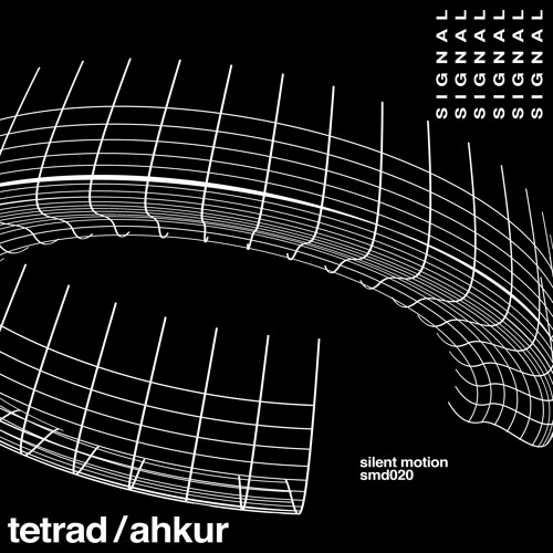 Tetrad & Ahkur - Signal EP [Out Now!]