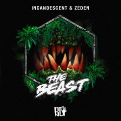 Zeden & Incandescent - The Beast (Original Mix)
