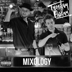 The Tuesday Parlay - Mixology (Full Album)