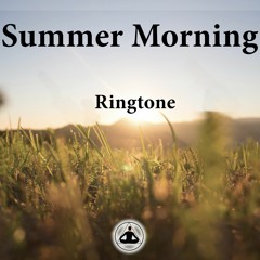 Summer Morning Ringtone