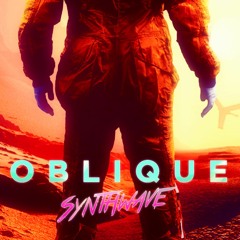 Oblique SynthWave - Someone Save Me
