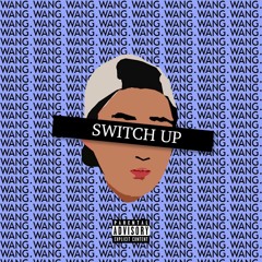 SWITCH UP (Prod. Izak)