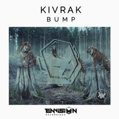 Kivrak - BUMP