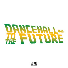 Dancehall to the Future