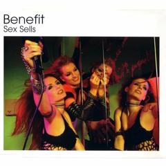 Benefit -  Sex Sells