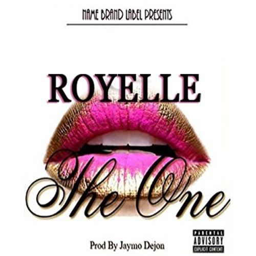 Royelle - The One (prod by JayMo)