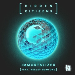 Immortalized (feat Keeley Bumford)